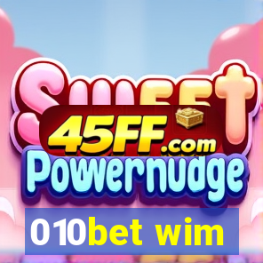 010bet wim